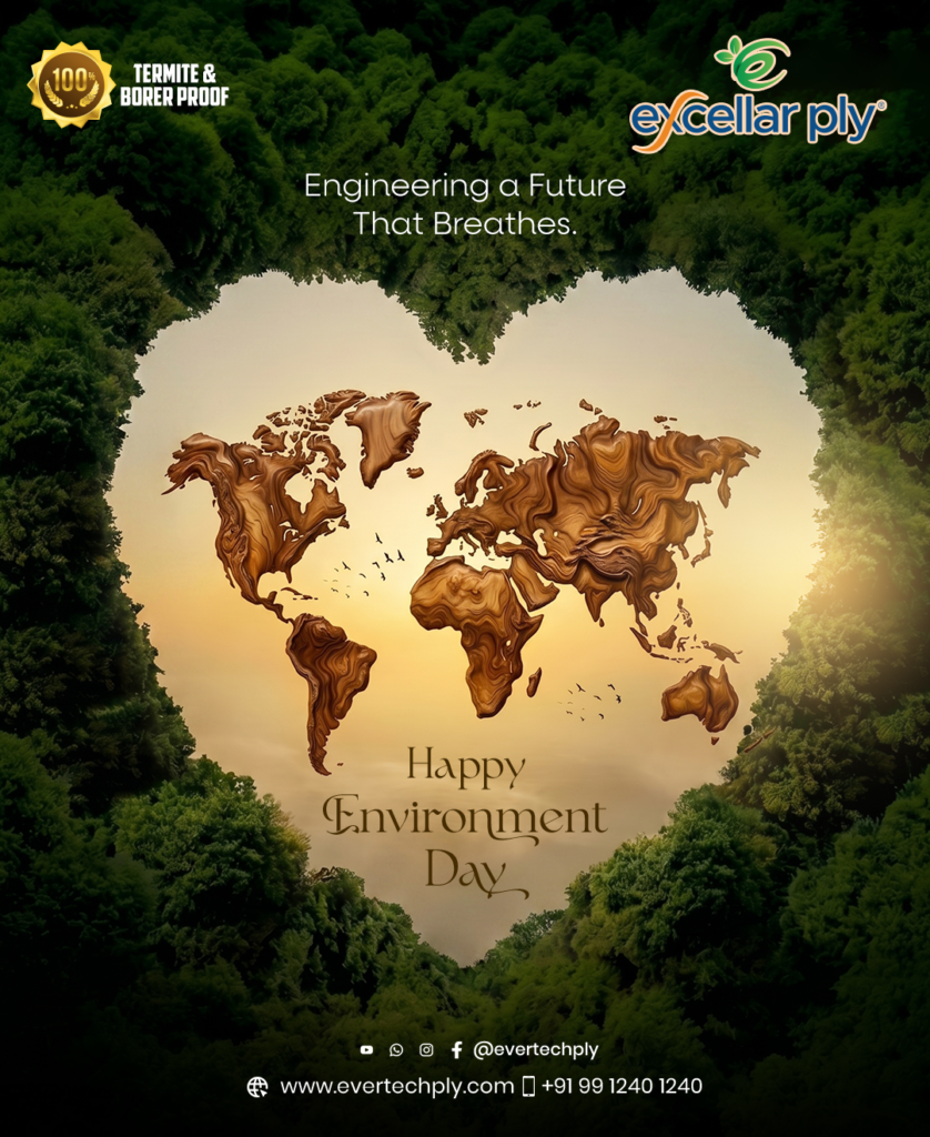 Excellar Ply Environment Day creative with a wooden world map surrounded by lush green forests, highlighting eco-conscious and sustainable plywood solutions.